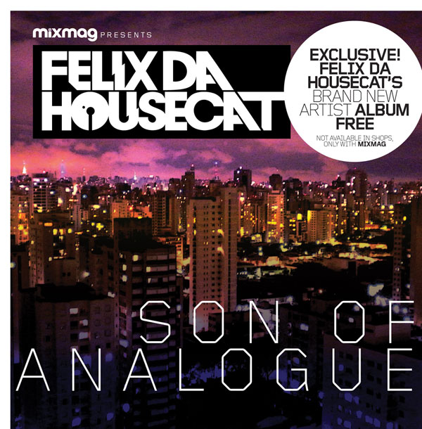 Felix-Da-Housecat-Son-Of-Analogue-Mixmag-Cover-CD.jpg