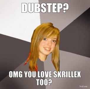 dubstep-omg-you-love-skrillex-too-thumb.jpg