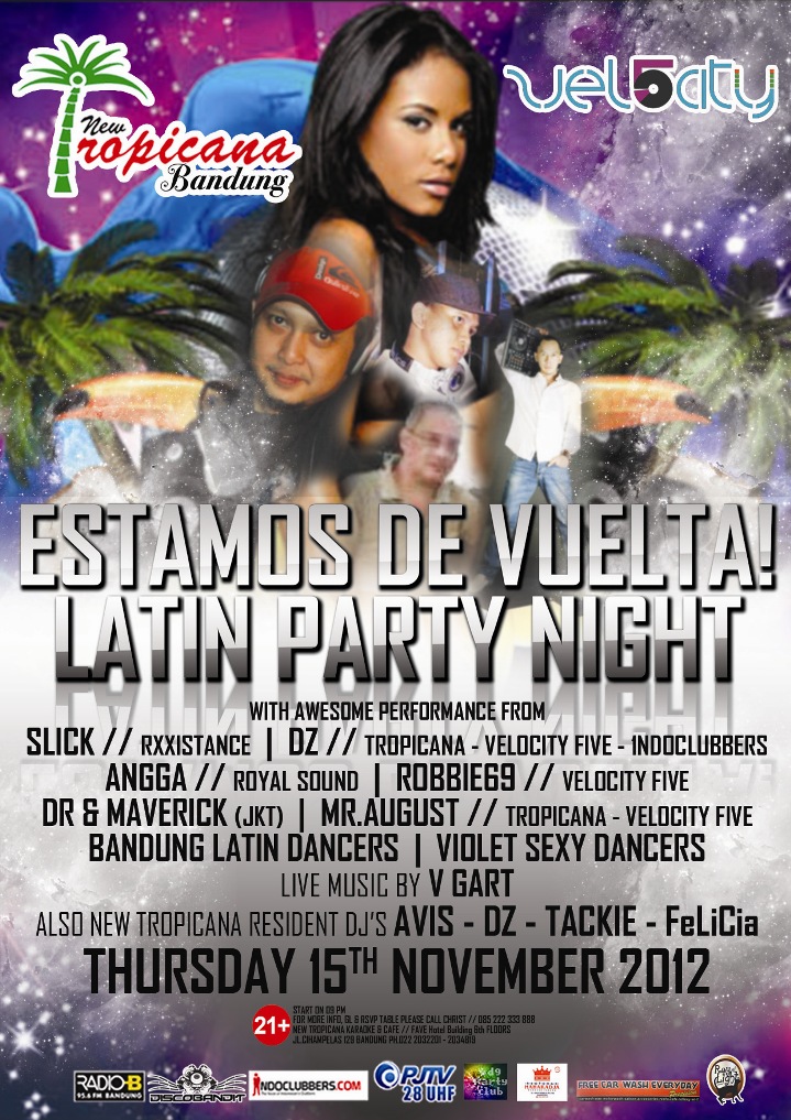 “ESTAMOS DE VUELTA!-LATIN PARTY NIGHT_15th nov12_Tropicana Bdg.jpg